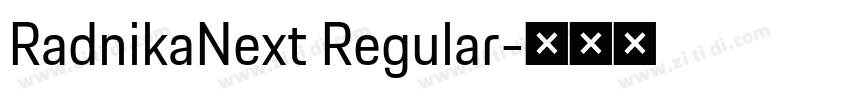 RadnikaNext Regular字体转换 RadnikaNext Regular字体转换
